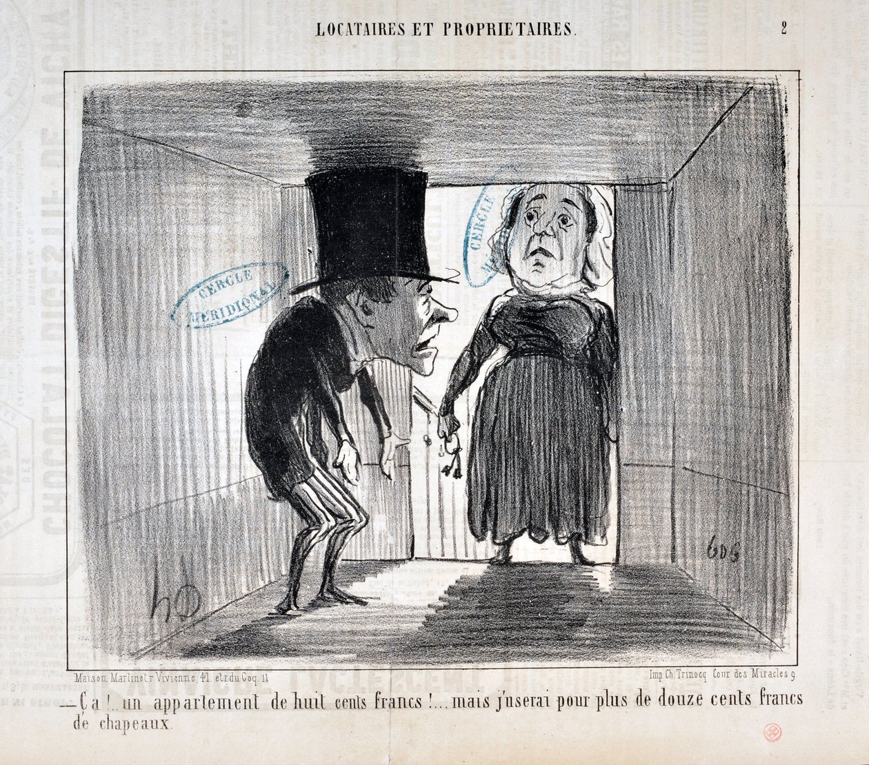 Grafika: Honore Daumier (1808-1879) Charivari data z 1854: Serie TENIKI I WŁAŚCICIELE „” Ca!... mieszkanie za osiemset franków!... ale użyję za ponad tysiąc dwieście franków kapeluszy”” MUZE DES BEAUX ARTS - PALAIS LONGCHAMP, MARSYLIA autorstwa Honoré Daumier