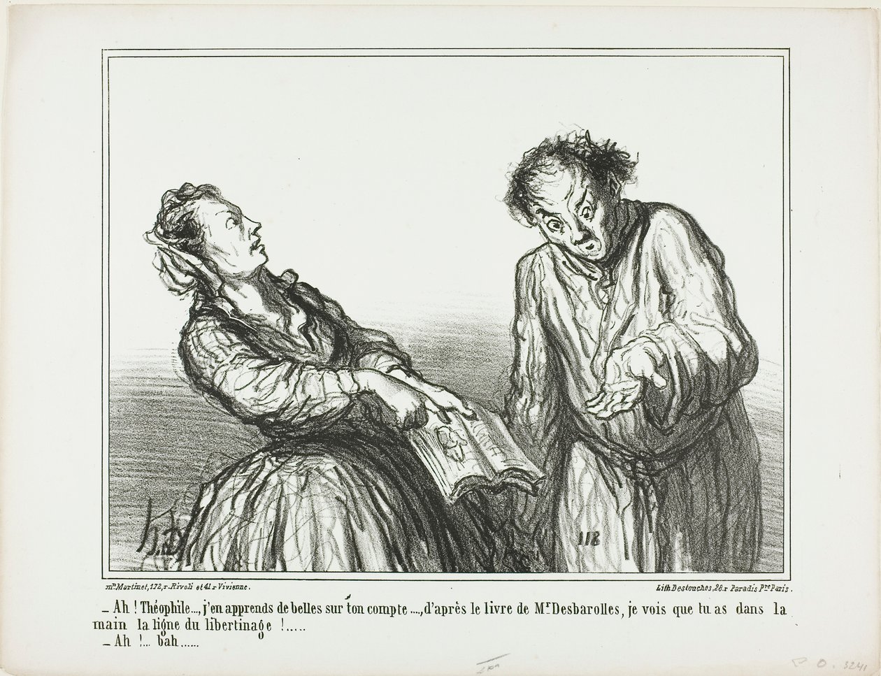 "- Ach, Théophile, jakie okropne rzeczy czytam o tobie. Według książki pana Desbarollesa, mogę powiedzieć, że masz w dłoni linie libertyna!... - No cóż...", płyta 1 z Ces Bons Parisiens. autorstwa Honoré Victorin Daumier