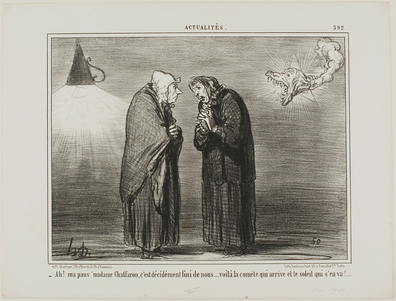 "- Ach, moja droga Madame Chaffarou... to z pewnością musi być koniec... kometa nadchodzi, a słońce zachodzi", płyta 392 z Actualités. autorstwa Honoré Victorin Daumier
