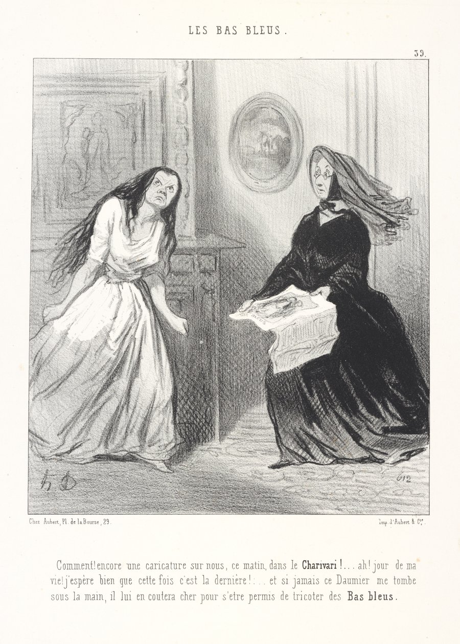 Co takiego! Kolejna karykatura o nas dziś rano w Charivari! ... Ach, na moje życie! Mam wielką nadzieję, że tym razem to ostatnia! ... A jeśli ten Daumier kiedykolwiek wpadnie mi w ręce, drogo zapłaci za to, że ośmielił się robić na drutach niebieskie autorstwa Honoré Daumier