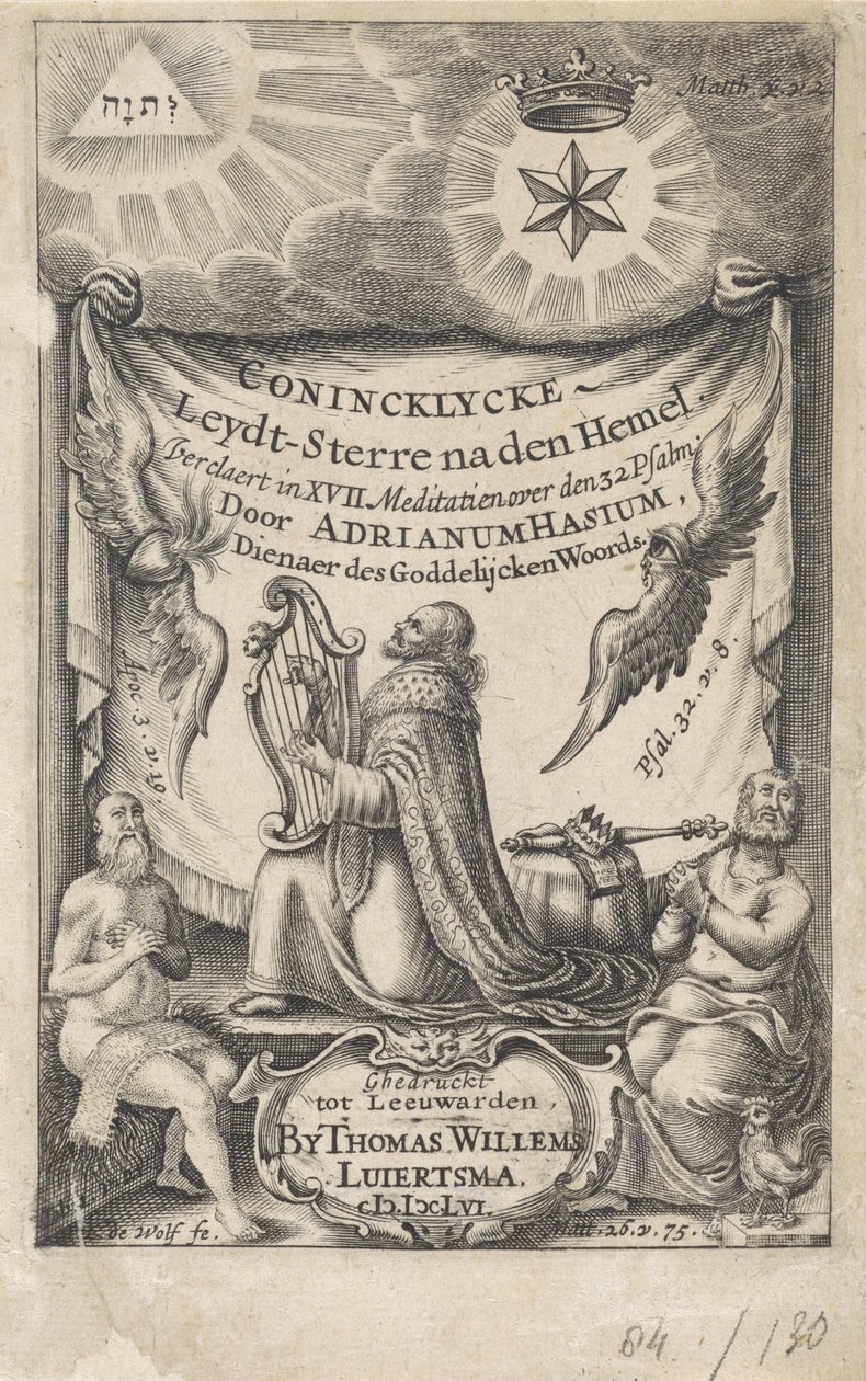 Król Dawid jako śpiewak psalmowy Strona tytułowa dla: Hasius, Adrianus. Conincklycke leydt gwiazda po niebie (...), 1656 autorstwa I. de Wolf