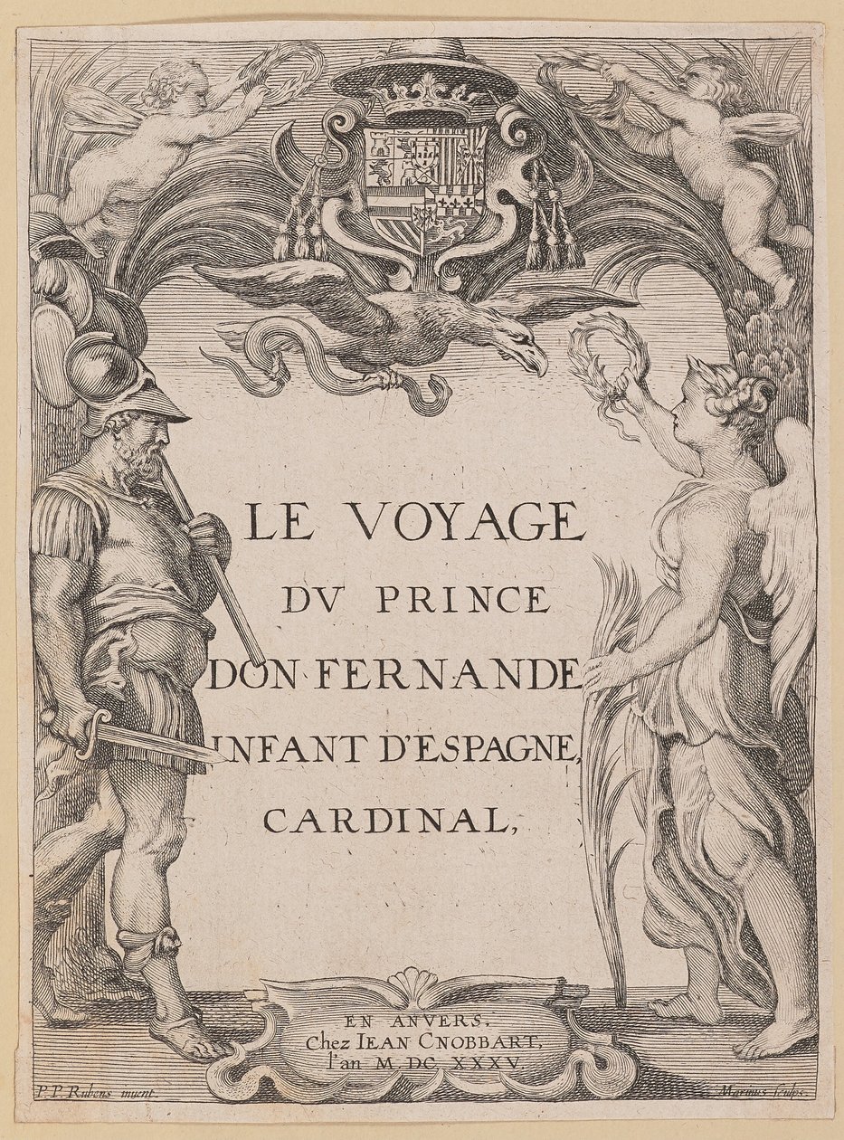 Strona tytułowa dla Le Voyage Dv Książę Don Fernande Infant z Hiszpanii, kardynał autorstwa Ignatius Cornelis Marinus after Sir Peter Paul Rubens