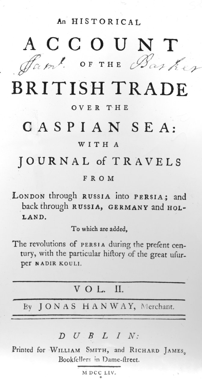 Strona tytułowa do An Historical Account of British Trade over the Caspian Sea, z Journal of Travels autorstwa Jonas Hanway, 1754 autorstwa Irish School