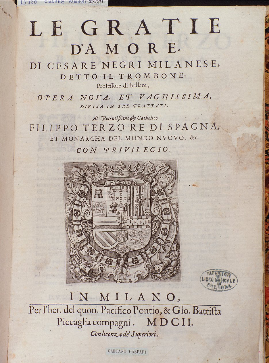 Frontyspis Le Gratie dAmore (Le Grazie dAmore) włoskiego tancerza Cesare Negri pt. Il Trombone (1536-1604), traktat o tańcu autorstwa Italian School