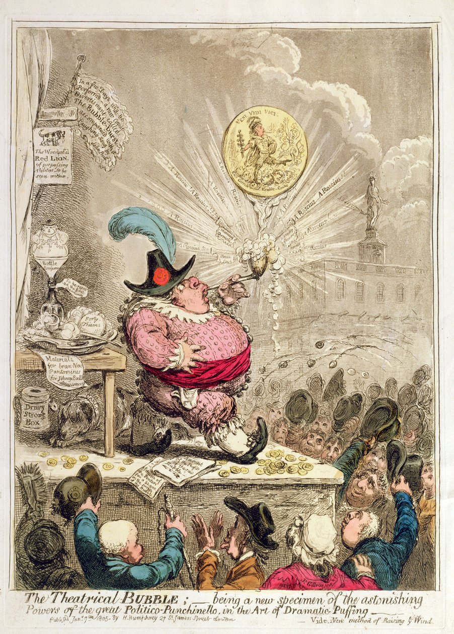 Theatrical Bubble: jako nowy przykład zdumiewających mocy w wielkim Politico-Punchinello, w Art of Dramatic-Puffing, opublikowanym przez Hannah Humphrey w 1805 r. autorstwa James Gillray
