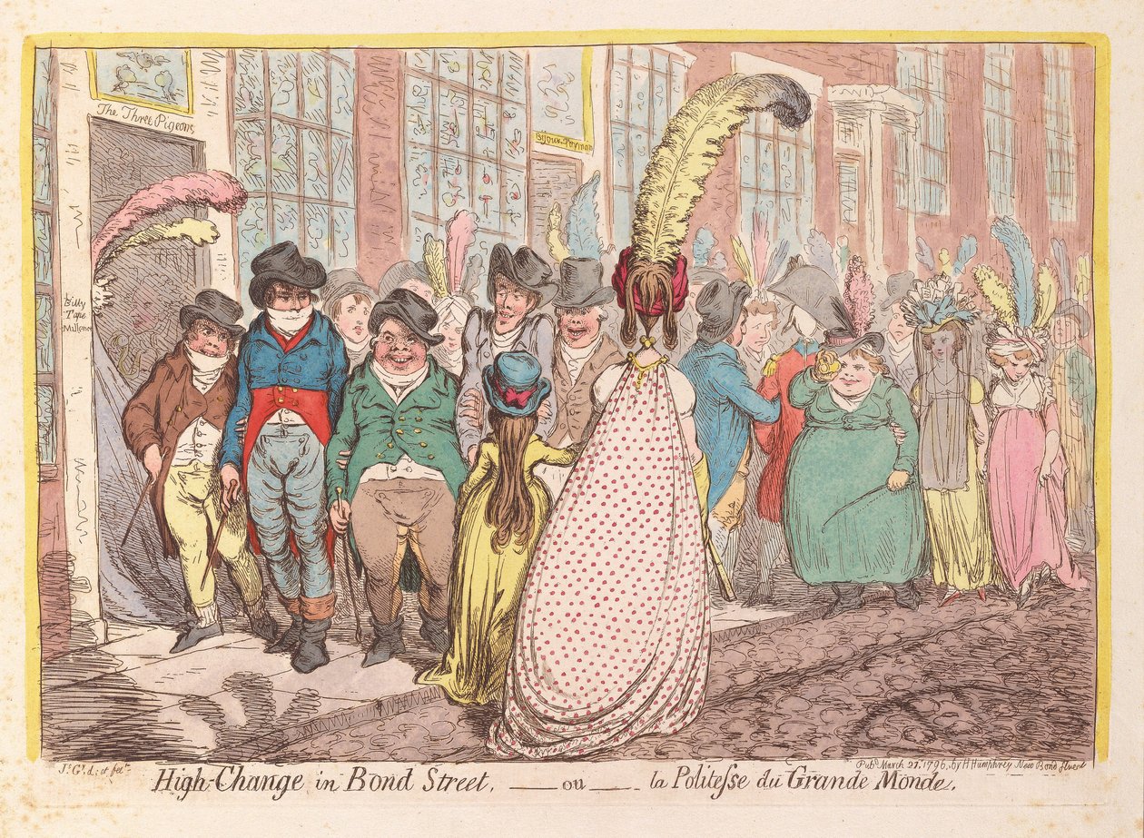 High Change in Bond Street, czyli grzeczność wielkiego świata, wyd. 1796 (grawerowanie ręcznie kolorowane) autorstwa James Gillray