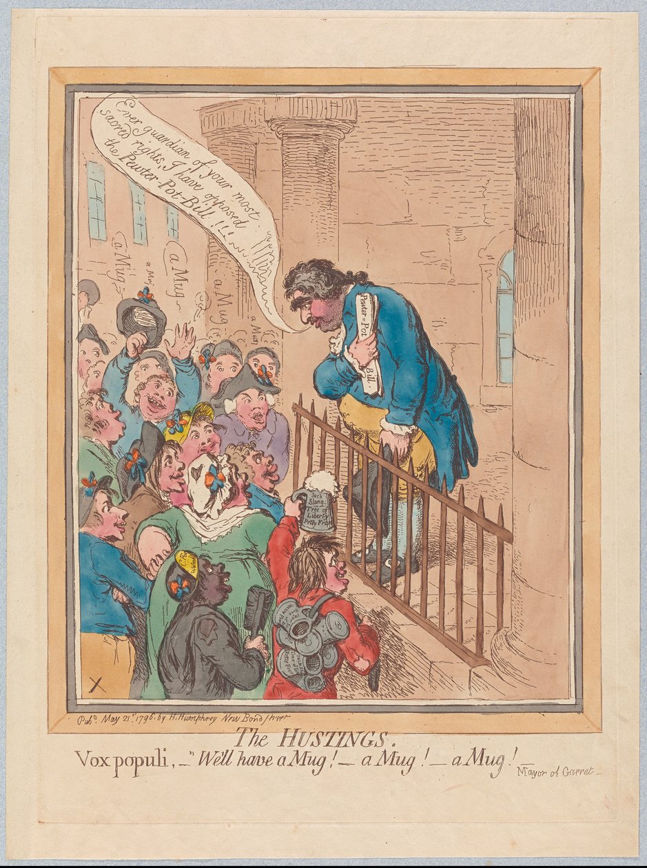 Hustingowie. Vox Populi Mam kubek! Kubek! Kubek!, wyd. 1796 (grawerowanie ręcznie kolorowane) autorstwa James Gillray