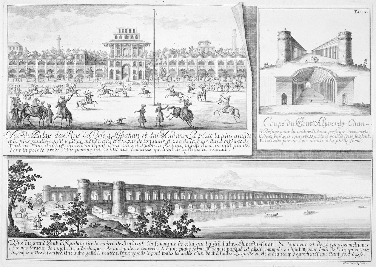Pałac Królewski w Isfahanie, Przekrój mostu Alyverdy-Chan Isfahan i widok na most Alyverdy-Chan Isfahan, od Entwurf einer historischen Architektur, ryt. Johann Adam De autorstwa Johann Bernhard Fischer von Erlach