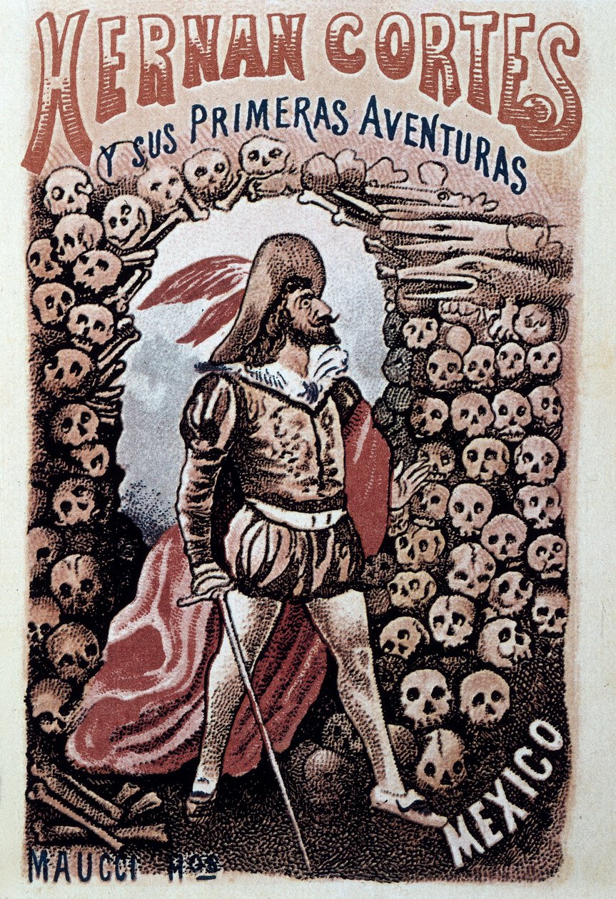 Okładka Hernana Cortesa i jego pierwszych przygód, autorstwa heriberto Frias, zilustrowana przez Jose Guadalupe Posada (1852-1913) ok. 1900 Kolekcja prywatna autorstwa José Guadalupe Posada