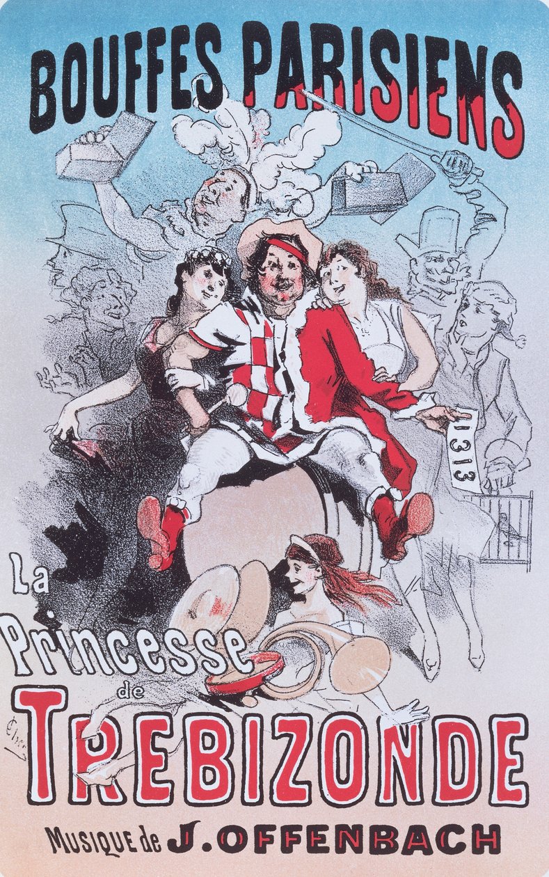 Plakat do opery bouffe Księżniczka Trebizondy Jacquesa Offenbacha autorstwa Jules Cheret