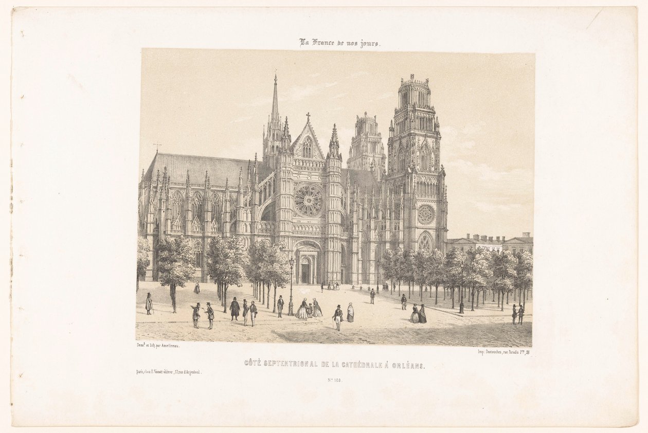 Widok katedry orleańskiej (strona północna) Côté septentrional de la cathédrale à Orleans (tytuł przedmiotu) Współczesna Francja (tytuł serii) La France de nos jours (tytuł serii na obiekcie) autorstwa Leon Auguste Asselineau