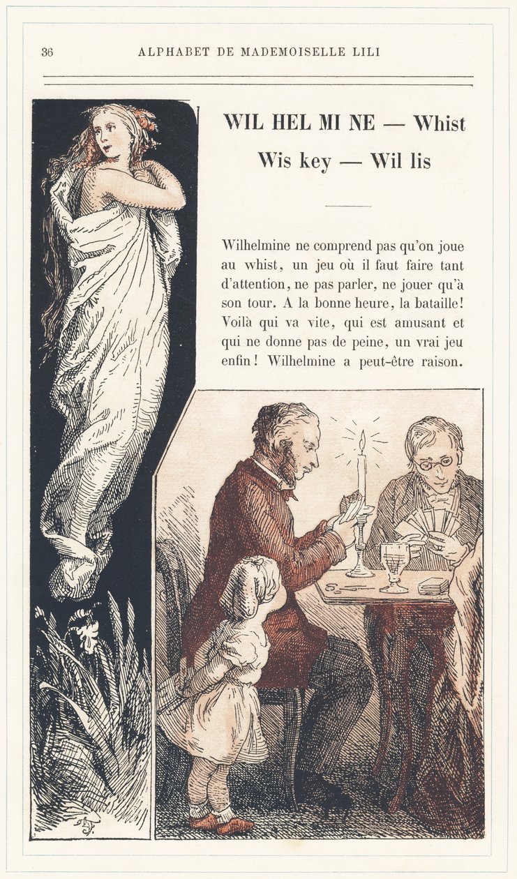 Wilhelmine, Whist, Wiskey, Willis, strona 36 - Alfabet Mademoiselle Lili, autorstwa L. Froelicha i ojca (samego Hetzela). Bibliotheque  Magasin d