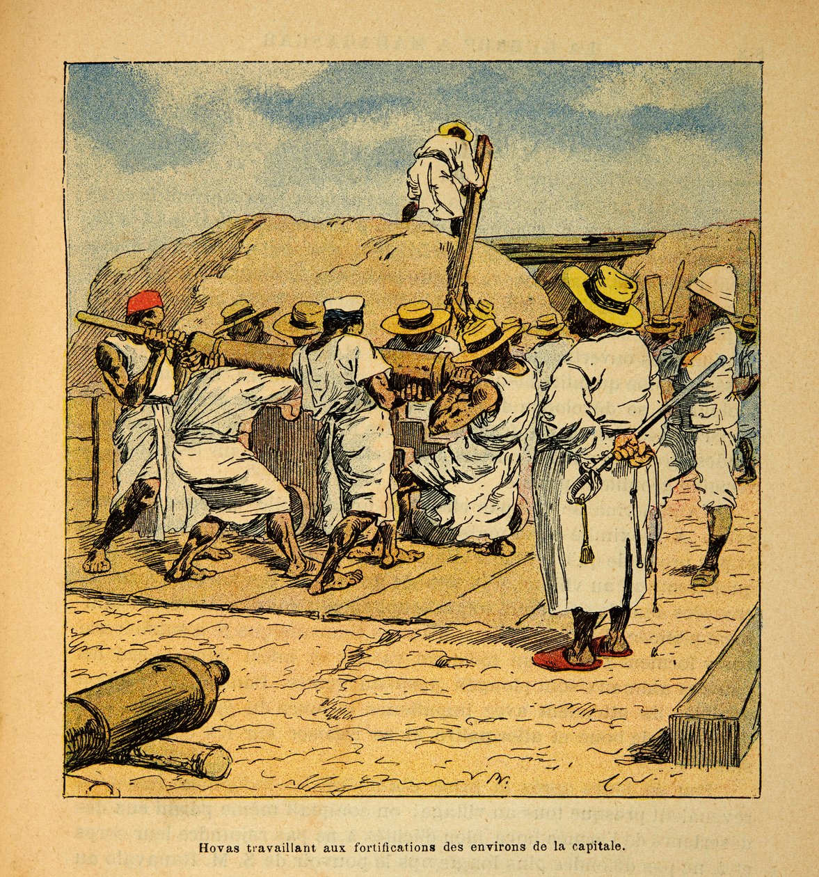 Wojna na Madagaskarze-Anegdota Historia francuskich ekspedycji 1885-1895 Henri Galli dit Galllichet (1854-1922), ilustracja Louis Bombled (1862-1927): Hovas pracujący przy fortyfikacjach stolicy w 1895 r., Zbiory prywatne autorstwa Louis Charles Bombled