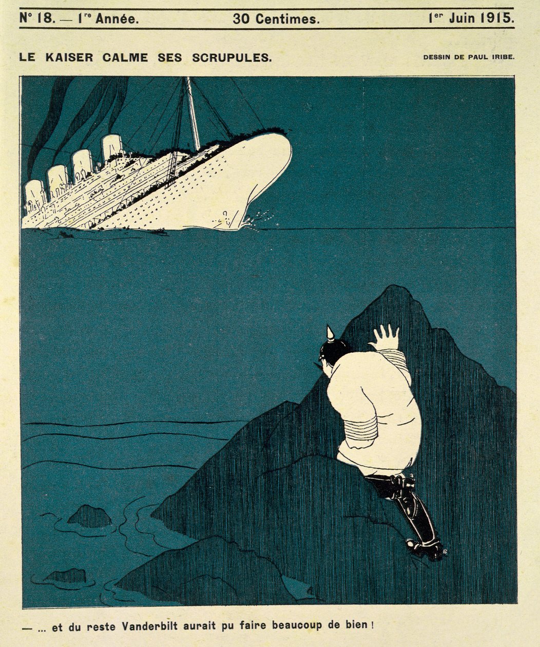 Kaiser uspokaja swoje skrupuły...a poza tym, Vanderbilt mógł zrobić wiele dobrego!", opublikowane w Le Mot, 1 czerwca 1915 r. autorstwa Paul Iribe