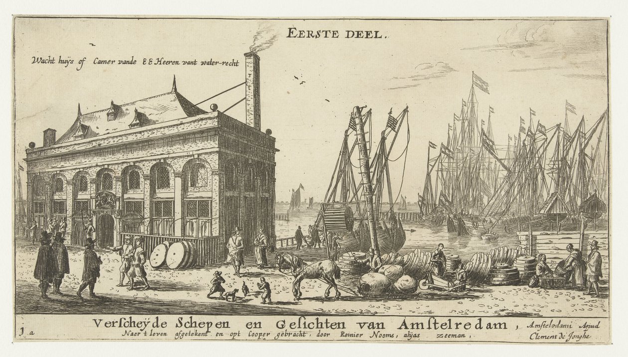 Port w Amsterdamie z wartownią Wacht huÿs of camer vande EE Heeren vant water-recht (tytuł na obiekcie) Różne statki i pejzaże Amsterdamu, pierwsza część (tytuł serii) Pierwsza część. Różne statki i zabytki Amstelredam, autorstwa Reinier Nooms