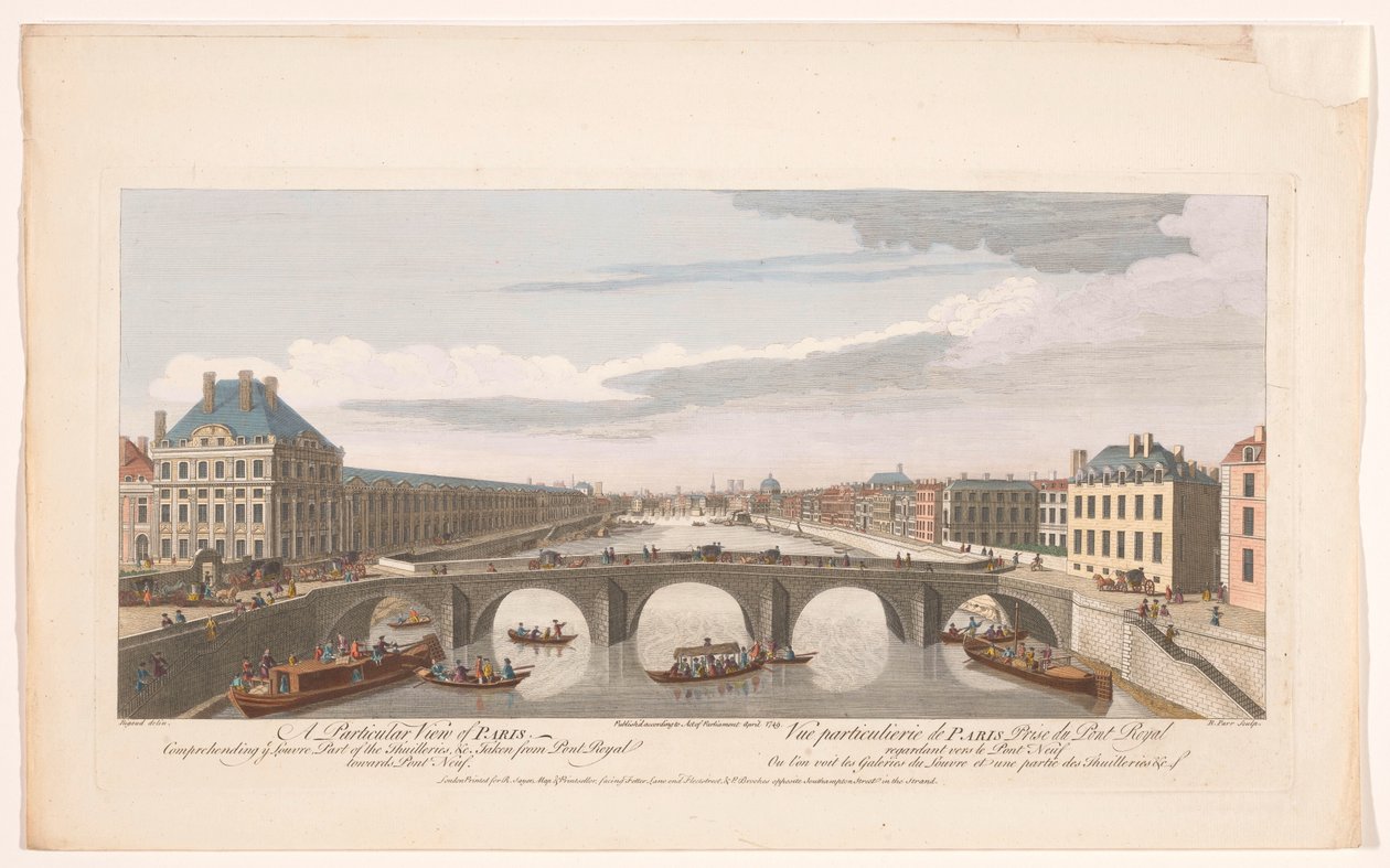 Widok na Pont Royal nad Sekwaną w Paryżu, w kierunku Pont Neuf Szczególny widok Paryża obejmujący Luwr, część Thuilleries, itd. zabrany z Pont Royal w kierunku Pont Neuf (tytuł na obiekcie) Paryż (tytuł serii) autorstwa Robert Sayer