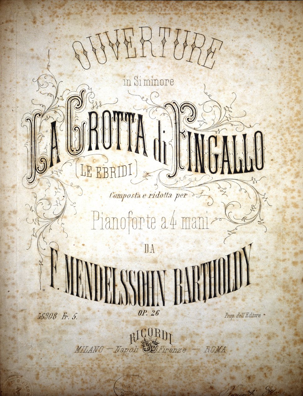 Partytura do „La Grotta di Fingallo” Felixa Mendelssohna (lito) autorstwa School Italian