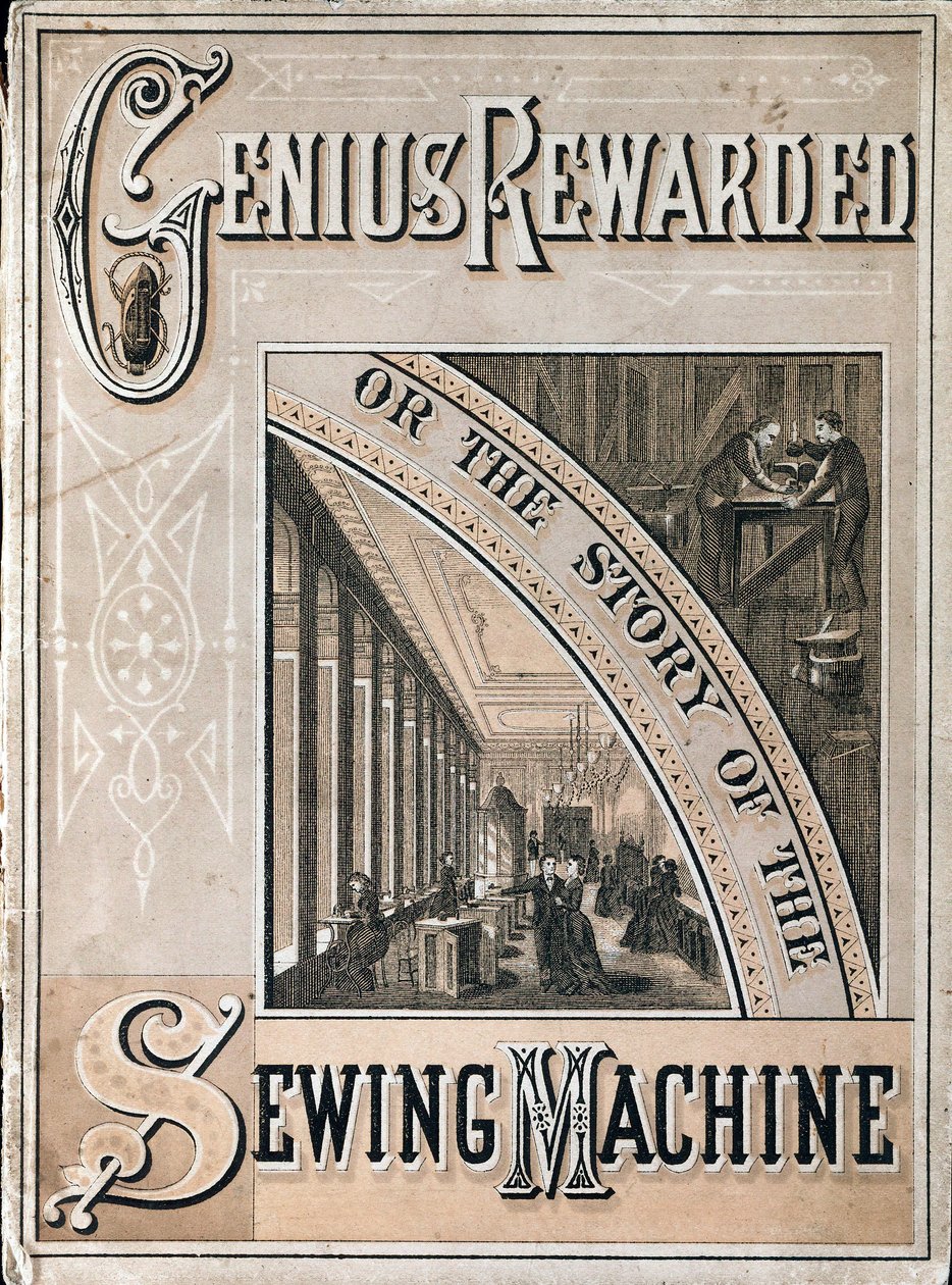 Okładka Genius Rewarded, czyli Historia maszyny do szycia Singer, 1880 autorstwa Unbekannt