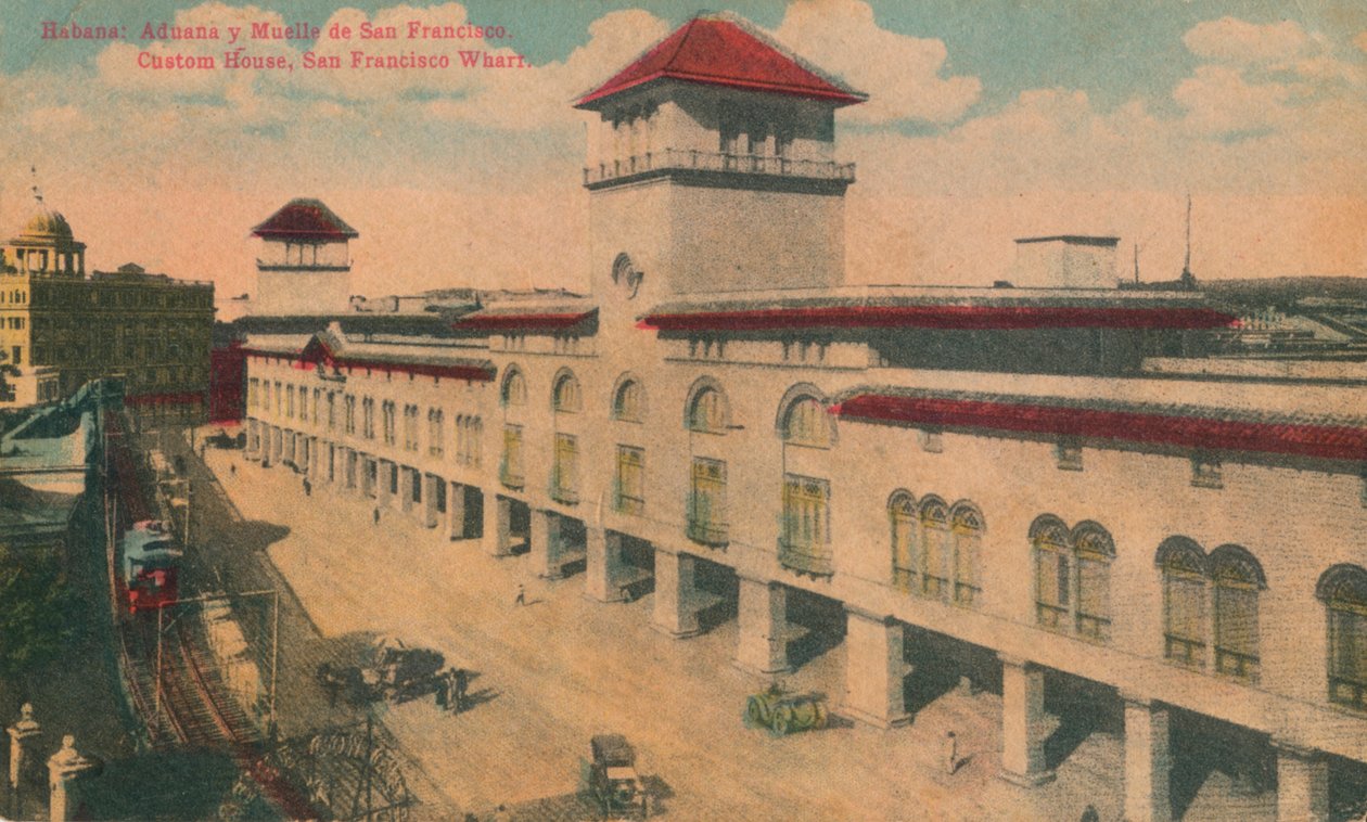 Hawana: Urząd Celny i Dock San Francisco. Custom House, San Francisco Wharf, Kuba, c1910 autorstwa Unbekannt