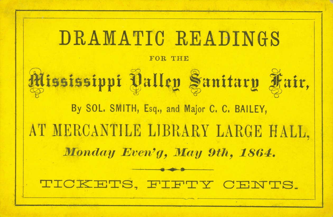 Bilet na odczyty dramatyczne przez Sol. Smith, Esq. i major CC Bailey na Mississippi Valley Sanitary Fair, 9 maja 1864 autorstwa Unbekannt