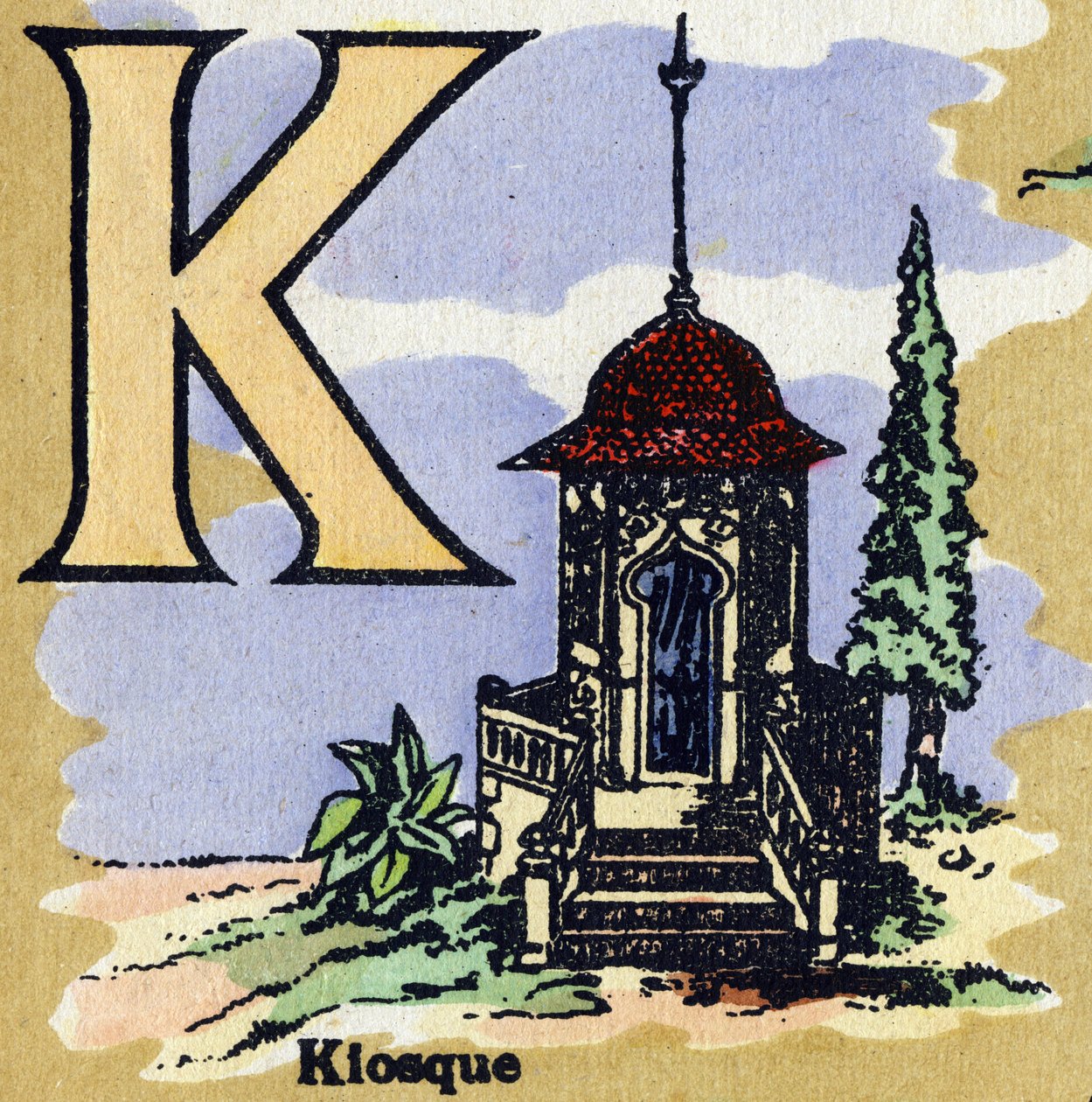 Litera K jako kiosk. Ilustrowany alfabet. Obrazy ponownie zjednoczone w Jarville-Nancy na początku XX wieku. Wymiary: 40 x 29 cm. Litografia na bistrowym tle autorstwa Unbekannt