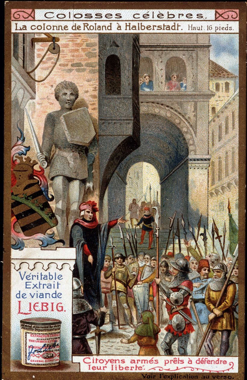 Celebres: Kolumna Rolanda (wysokość 16 stóp) w Halberstadt (Niemcy); obywatele uzbrojeni w obronie swojej wolności - chromolitografia Liebiga autorstwa Unknown artist