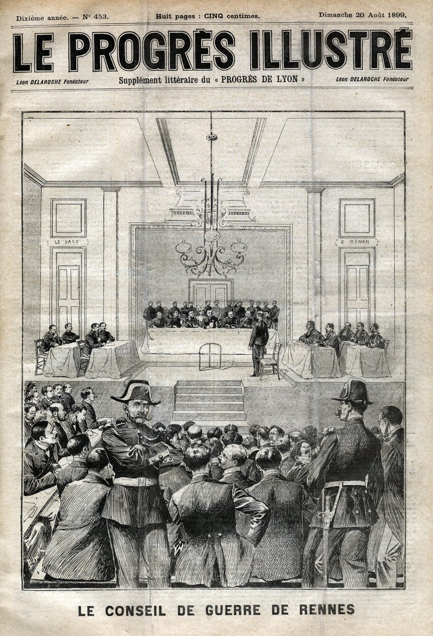 Sprawa Dreyfusa. Proces Rennesa. Alfred Dreyfus przed Radą Wojenną (1899). Okładka „Le progresses de Lyon”” z 20 sierpnia autorstwa Unknown artist
