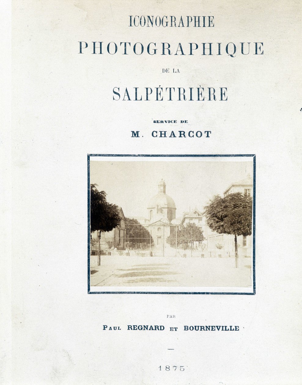 Szpital Salpetriere, okładka „”Ikonografia fotograficzna Salpętrière: służba M. Charcota” autorstwa Paula Regnarda i Bourneville autorstwa Unknown artist
