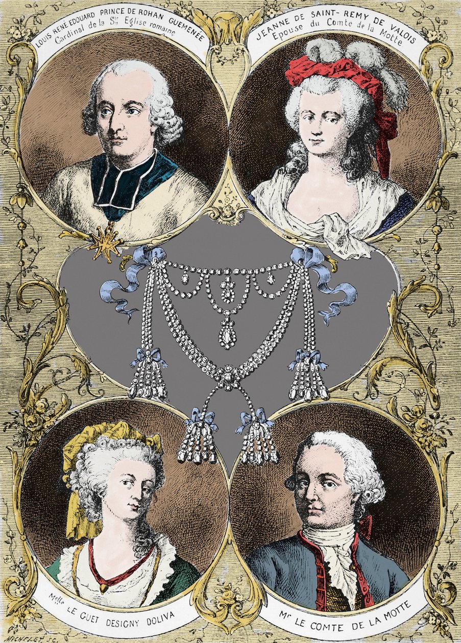 Sprawa naszyjnika królowej Marii Antoniny - bohaterów sprawy: Louisa Rene Edouarda de Rohan (kardynała de Rohan), Jeanne de Valois Saint Remy (Valois-Saint-Remy), hrabiego de la Motte i Mademoiselle Le Guet d
