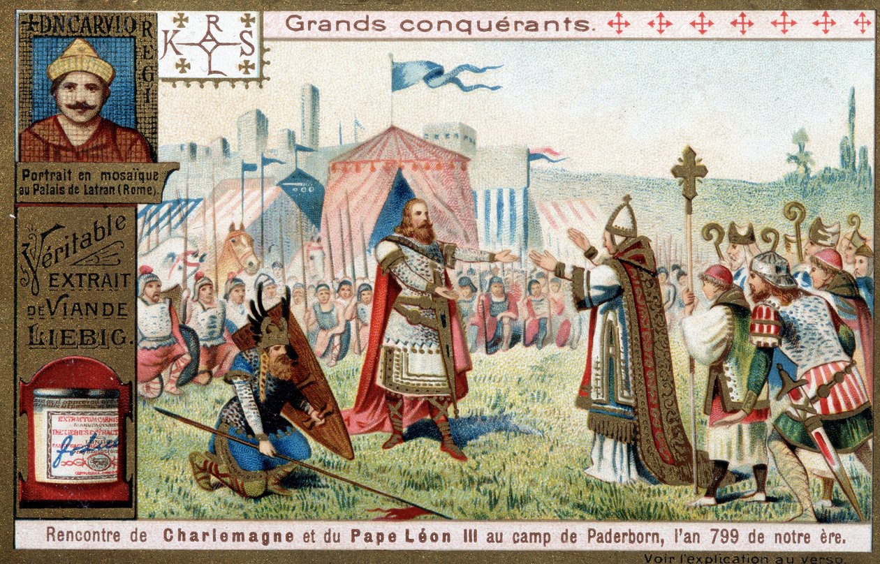 Wielcy zdobywcy: portret Karola Wielkiego (742 lub 747-814) i jego spotkanie z papieżem Leonem III (750-816) w obozie Paderborn (Niemcy), 799 - chromolitografia Liebiga autorstwa Unknown artist