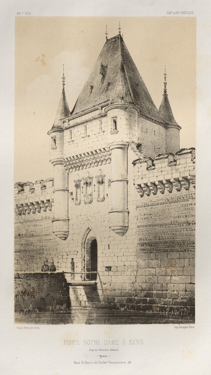 Malownicza architektura lub zabytki XV wieku. I XVI. Wieki: Zamki Francji XV i XVI wieku: Plac 80, Porte Notre-Dame in Sens wg starych rysunków (Yonne) autorstwa Victor Petit