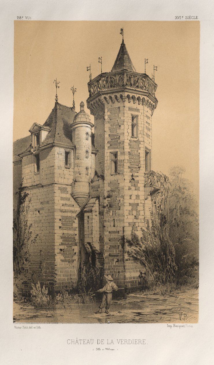 Malownicza architektura lub zabytki XV wieku. I XVI. Wieki: Chateaux Francji XV i XVI wieku: Plac 28, Chateau De La Verdiere (Ille en Vilaine) autorstwa Victor Petit