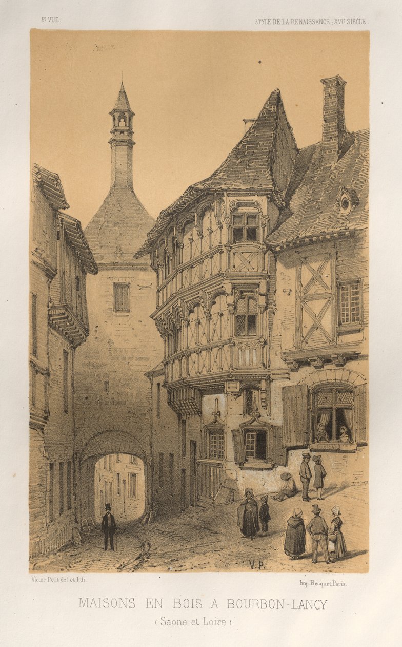 Malownicza architektura lub zabytki XV wieku. I XVI. Wieki: Chateaux de France XV i XVI wieku: Plac 5, Drewniany Dom w Bourbon-Lancy (Saone et Loire) autorstwa Victor Petit