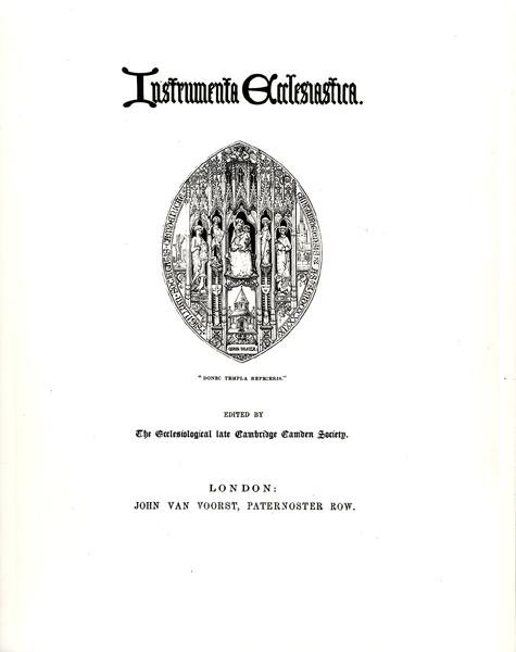 Strona tytułowa Instrumenta Ecclesiastica, seria pierwsza, opublikowana w 1847 r. autorstwa William Butterfield