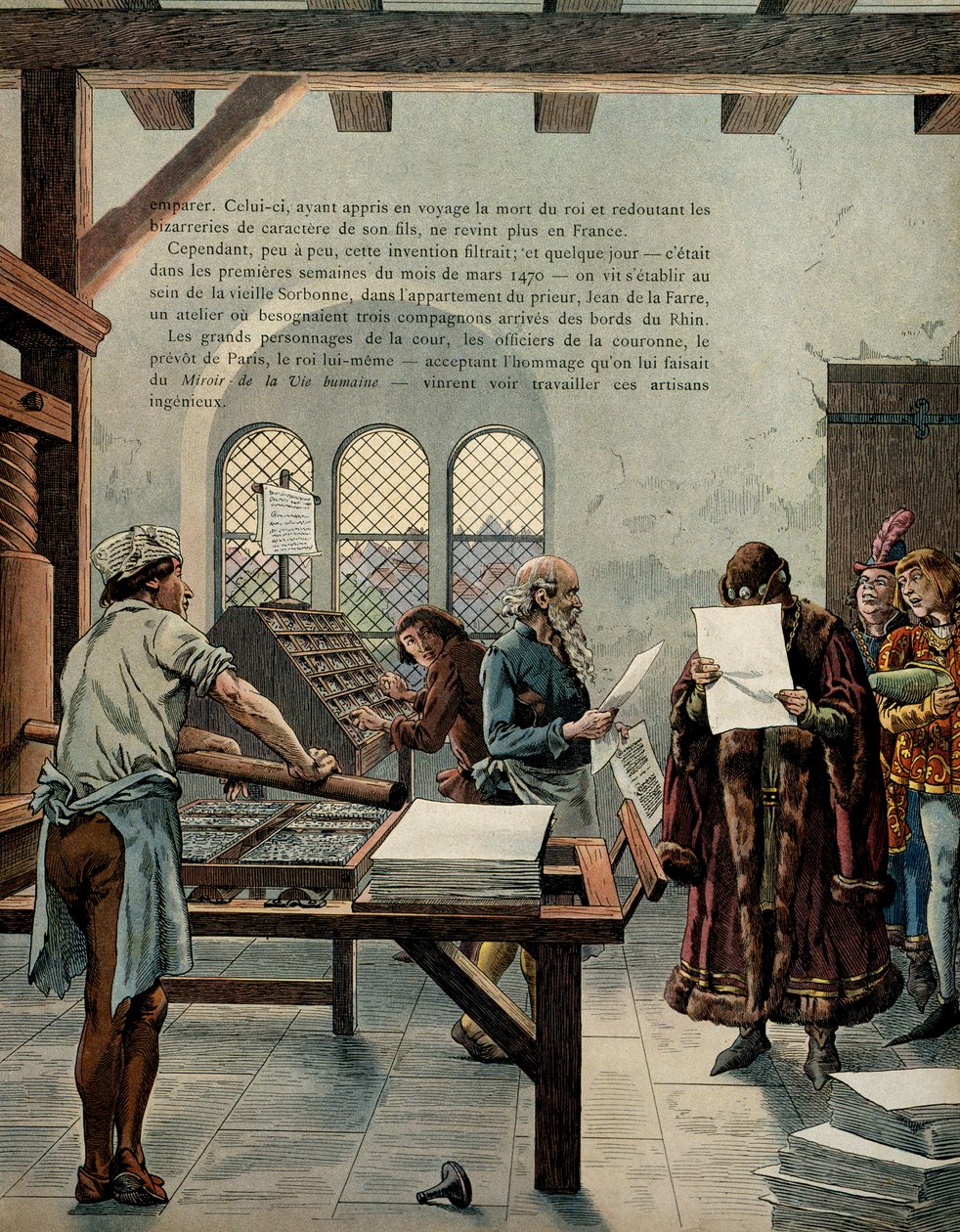 Historia Francji w średniowieczu (średniowiecze): Król Francji Ludwik XI zwany Roztropnym (1423-1483) sprzyjał rozwojowi przemysłu poligraficznego. Król odwiedził Sorbonę w obecności typografów Ulricha Geringa (Guerinch lub Guernich autorstwa pseudonym for Onfray de Breville Jacques Job