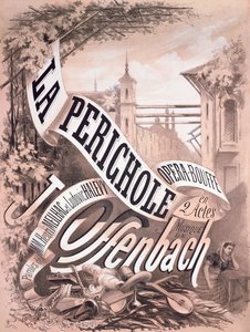 Plakat do „La Perichole”, operetki Jacquesa Offenbacha (1819-80) Henri Meilhaca (1830-97) i Ludovica Halevy (1834-1908) 1868 (litografia)