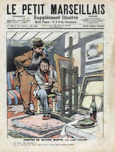 Malarz na strychu maluje martwe natury, butelka wina i ciasto użyte jako model nie stoją w miejscu. Ilustracja Alberta Guillaume (1873-1942) z „”Le petit Marseillais”” 04/05/1902 autorstwa Albert Guillaume