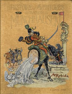 Okładka „Historii i przygód barona de Munchausena” (Munchhausen), H. Laurens Ed., koniec XIX wieku. Ilustracja: Albert Robida. autorstwa Albert Robida