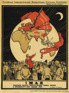 1 maja. Robotnicy nie mają nic do stracenia, ale mają do wygrania cały świat - Apsit, Aleksander Pietrowicz (1880-1944) - 1919 - Kolorowa litografia - 95x71 - Rosyjska Biblioteka Państwowa, Moskwa