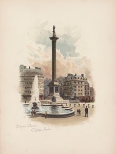 Znany Londyn: Kolumna Nelsona, Trafalgar Square (kolorowa litografia)