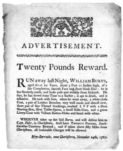 Reklama dwudziestu funtów nagrody za schwytanie Williama Burnsa, wydrukowana w gazecie Charleston w Południowej Karolinie, 1767 (druk)