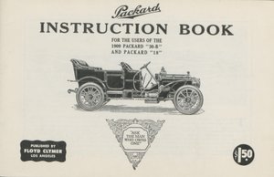 Instrukcja obsługi Packard dla użytkowników 1909 Packard 30-B i Packard 18, 1909 autorstwa American School