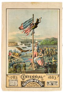Plakat reklamujący stulecie ewakuacji Nowego Jorku przez Brytyjczyków 25 listopada 1783, 1883 r.