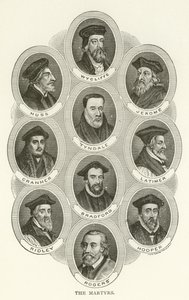 Męczennicy, Wycliffe, Huss, Jerome, Tyndale, Cranmer, Latimer, Bradford, Ridley, Hooper, Rogers