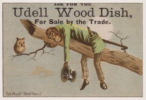 Za dużo Nowego Roku, karta handlowa reklamująca drewniane naczynia Udell autorstwa American School