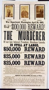 Plakat Departamentu Wojny w Waszyngtonie zapowiadający nagrodę w wysokości 100 000 USD za odnalezienie mordercy Abrahama Lincolna, 20 kwietnia 1865 r