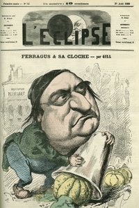 Louis Ulbach dit Ferragus (1822-1889), redaktor naczelny gazety „La Cloche”, francuski pisarz i dziennikarz. Okładka w „” L