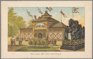 Pawilon Miasta Amsterdamu na Wystawie Światowej w Amsterdamie, 1883 Pawilon Miasta Amsterdamu (tytuł na obiekcie) Pamięć Amsterdamu w 1883 roku (tytuł serii na obiekcie) autorstwa Anonymous