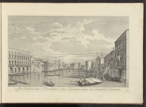 Gezicht op het Canal Grande te Venetië Od domów Foscarów po tej stronie, po drugiej stronie Linos, aż do Świątyni Miłosierdzia (tytuł na obiekcie) Najsłynniejsze widoki Wenecji z 38 paneli Antoniusa Canal, wydrukowane na mosiądzu przez Antonio Vissentinieg autorstwa Antonio Visentini