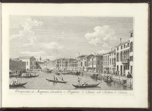 Gezicht op het Canal Grande te Venetië Widok na Canal Grande z Regionu Św. Klary do Domu Świętego Krzyża (tytuł na obiekcie) Najsłynniejsze widoki Wenecji z 38 paneli Antoniusa Canal, wydrukowane na antenie przez Antonio Vissentiniego, w trzech częściach autorstwa Antonio Visentini